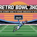 Retro Bowl 3KH0 The Ultimate Guide to Playing Unblocked in 2025