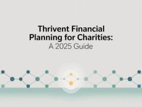 Thrivent Financial Planning for Charities A 2025 Guide